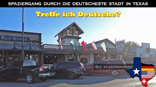 Spaziergang durch die deutscheste Stadt in Texas [upl. by Eglantine903]