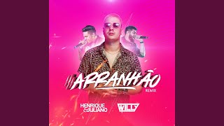 Arranhão  Remix [upl. by Erdnad685]