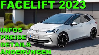 VW ID 3 FACELIFT 2023  Erste Bilder und alle bisherigen Infos zu Preise Daten Details Marktstart [upl. by Landre15]