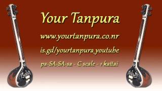 Your Tanpura  C Scale  1 kattai [upl. by Atterual243]