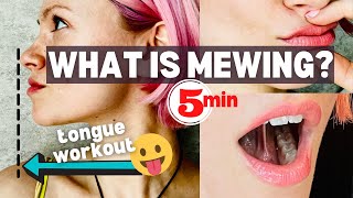 What is Mewing 5 min Tutorial amp Tongue Workout Exercise Back 13 Tongue with Chewing GUM [upl. by Kitarp]