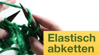 Elastisch abketten  Stricken für Anfänger [upl. by Niki]