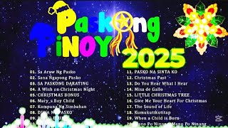 Paskong Pinoy 20242025 NONSTOP Christmas Songs [upl. by Adiazteb34]