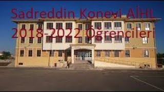 SADREDDİN KONEVİ AİHL 20182022 ÖĞRENCİLERİ MEZUNİYET HATIRASI [upl. by Berta]