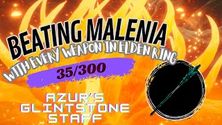 Beating Malenia With Every Weapon  Azurs Glintstone Staff [upl. by La Verne]