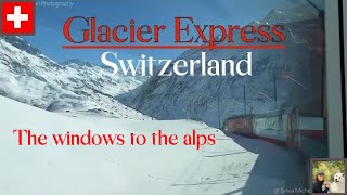 Glacier Express [upl. by Daahsar]