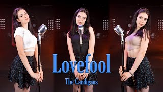 Lovefool  The Cartigans by Beatrice Florea [upl. by Noisla]