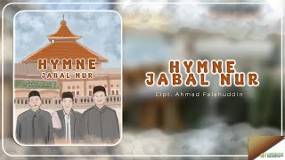 HYMNE JABAL NUR  OFFICIAL LYRIC VIDEO [upl. by Dominus]