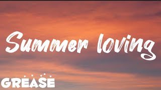 Grease  summer loving lyrics video [upl. by Colyer133]