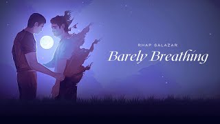 Rhap Salazar  Barely Breathing Lyric Video [upl. by Warfeld903]