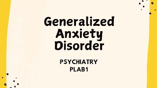 Generalised Anxiety Disorder  Plab Keys  Plab Lectures [upl. by Nidla]