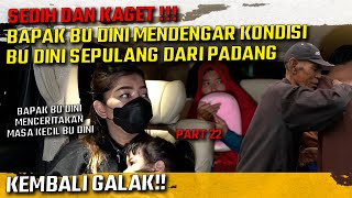 REAKSI BPK KANDUNG BU DINI MENDENGAR KONDISI BU DINI SETELAH PULANG DARI PADANG  PRATIWI NOVIYANTHI [upl. by Rolyak]