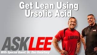 Ursolic Acid  Fat Loss  With Dr Dan and Lee Labrada [upl. by Peters]