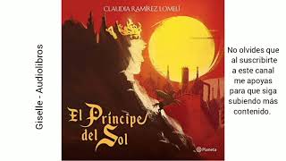 El Príncipe del Sol  Capítulos 7 y 8  Audiolibro [upl. by Lubbi]