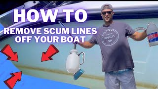 How To Remove Scum Lines Off Your Boat l Hull Cleaning The EASY Way [upl. by Dottie914]