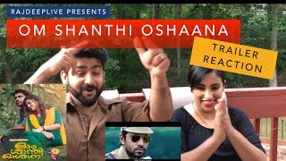 Om Shanthi Oshaana Trailer Reaction  Nazriya Nazim Nivin Pauly  by RajDeep [upl. by Sutherland]