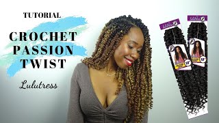 EASY CROCHET PASSION TWIST TUTORIAL FEATURING LULUTRESS HAIR [upl. by Nnagem]