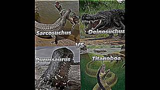 Sarcosuchus Vs Purussaurus Vs Deinosuchus Vs Titanoboa  Death Battle dinosaur edit shorts [upl. by Llebasi]