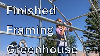 Greenhouse Framing Update part 5 Finished Framing End walls [upl. by Philipp]