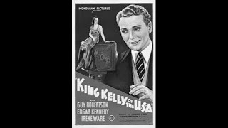 King Kelly of the USA  1934  American romantic musical film [upl. by Relda359]