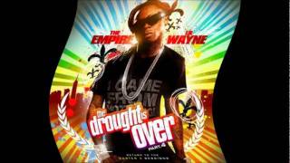 Lil Wayne  Brand New The Drought Is Over 4 [upl. by Woothen]