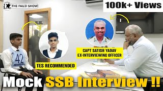 SSB MOCK INTERVIEW  ExInterviewing Officer Captain Satish Interviews TES Recommended Kapil Ep168 [upl. by Tracay]