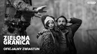 ZIELONA GRANICA  Oficjalny zwiastun  Kino Świat [upl. by Suilenrac]