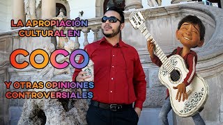 Coco Una Historia Sobre Apropiación Cultural Disney y México [upl. by Seyah]