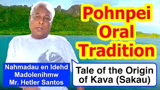 Legendary Tale of the Origin of Kava Sakau Pohnpei [upl. by Catha]