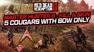 RDR2 Master Hunter 6  Kill amp Skin 5 Cougars with bow only [upl. by Aleik645]