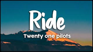 Twenty One Pilots  Ride Vietsub Lyrics [upl. by Adolpho]