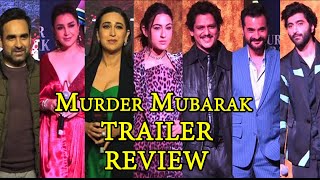 Murder Mubarak  Trailer Review  Sara Ali Khan  Pankaj Tripathi  Vijay Varma  Karishma Kapoor [upl. by Dode600]