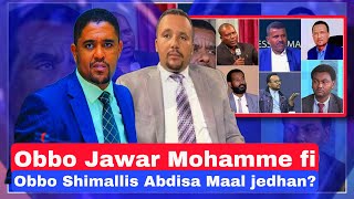 Obbo Jawar Mohammed fi Shimallis Abdiisaa Barreeffama Maxxansaniin Maal jedhan [upl. by Jesher]