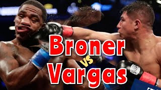 Adrien Broner contra Jessie Vargas before and after the fight fullfights highlights [upl. by Ahsenrat]