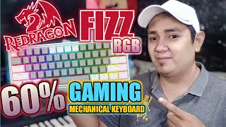 REDRAGON FIZZ K617 RGB  60 GAMING MECHANICAL KEYBOARD  TAGALOG TECH TIPS [upl. by Harpp]