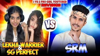 Lekha Warrier amp SG Perfect Gaming Vs SRM  1Vs2 Revenge War [upl. by Israeli]