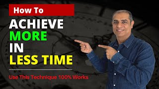 Achieve More in Less Time with Smart Work Strategies  Mitesh Khatri  Law of Attraction Coach [upl. by Fesoy538]