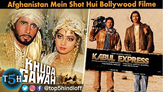 Top 5 Bollywood Movies That Were Shot in Afghanistan  Top 5 Hindi [upl. by Mccord]