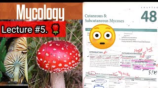 Cutaneous and Subcutaneous mycoses 🛑 🛑 Lecture 5 mycology Chap 48 microbiology dermatophytes [upl. by Stanley]