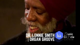 Dr Lonnie Smith  Organ Groove  Trio [upl. by Kynthia]