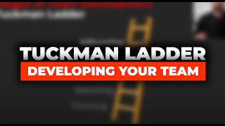 Tuckman Ladder  Building amp Developing Your Team [upl. by Noach]