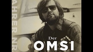 Der Omsi Song [upl. by Ecnadnac]