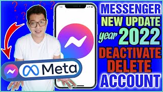 MESSENGER NEW UPDATE 2022  Deactivate or Delete Account from messenger  messenger update 2022 meta [upl. by Adnuhs619]