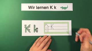 Klasse 1  Der Buchstabe quotKquot [upl. by Eadwina]