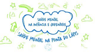 Saúde Mental na Infância e Juventude  Na Ponta do Lápis  Holiste Psiquiatria [upl. by Douglass962]