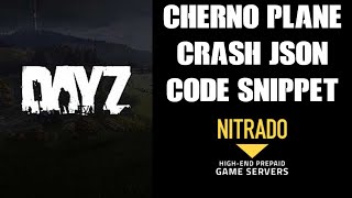 DayZ json Server Code Mod Snippet For Smoke Over Cherno Plane Crash amp NEAF Xbox PlayStation PC [upl. by Dearman]