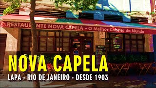 Restaurante Tradicional desde 1903 NOVA CAPELA na LAPA do Rio de Janeiro [upl. by Tterb]