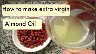 How to make extra virgin Almond oil and other oils at home [upl. by Archibaldo]