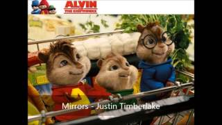 Mirrors  Justin Timberlake Version Chipmunks [upl. by Noslrac]