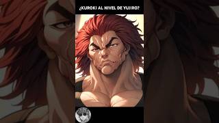 ¿Kuroki Gensai al nivel de Yujiro Hanma [upl. by Mali]